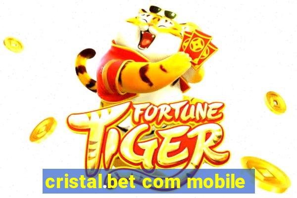 cristal.bet com mobile